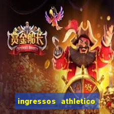 ingressos athletico x flamengo